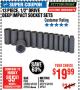 Harbor Freight Coupon 13 PIECE 1/2" DRIVE DEEP WALL IMPACT SOCKET SETS Lot No. 69560/67903/69280/69333/69561/67904/69279/69332 Expired: 5/6/18 - $19.99