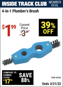 Harbor Freight ITC Coupon 4-IN-1 PLUMBER'S BRUSH Lot No. 45339 Expired: 3/31/22 - $1.99