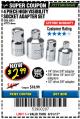 Harbor Freight Coupon 4 PIECE HIGH VISIBILITY SOCKET ADAPTER SET Lot No. 62851/67925 Expired: 8/31/17 - $2.99