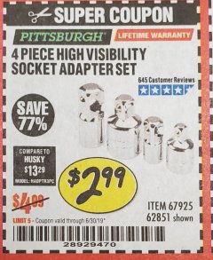 Harbor Freight Coupon 4 PIECE HIGH VISIBILITY SOCKET ADAPTER SET Lot No. 62851/67925 Expired: 6/30/19 - $2.99