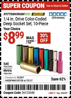 Harbor Freight Coupon PITTSBURGH PRO 1/4 IN. DRIVE COLOR-CODED DEEP SOCKET SET, 10-PIECE Lot No. 67865/67868 Valid Thru: 3/8/26 - $8.99