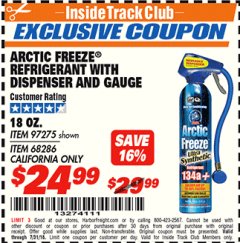 Harbor Freight ITC Coupon 18 OZ. ARCTIC FREEZE REFRIGERANT Lot No. 97275 Expired: 7/31/18 - $24.99