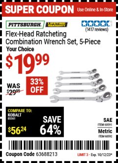 Harbor Freight Coupon 5 PIECE FLEX-HEAD RATCHETING COMBINATION WRENCH  Lot No. 60591/60592 Expired: 10/12/23 - $19.99