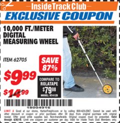 Harbor Freight ITC Coupon 10,000 FT. DIGITAL MEASURING WHEEL Lot No. 96136/62705 Expired: 4/30/19 - $9.99