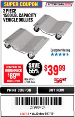 Harbor Freight Coupon 2 PIECE VEHICLE WHEEL DOLLIES 1500 LB. CAPACITY Lot No. 67338/60343 Expired: 6/17/19 - $39.99