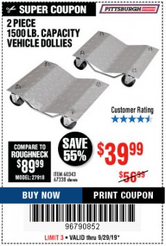 Harbor Freight Coupon 2 PIECE VEHICLE WHEEL DOLLIES 1500 LB. CAPACITY Lot No. 67338/60343 Expired: 9/29/19 - $39.99