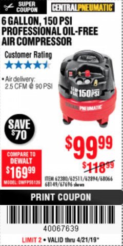 Harbor Freight Coupon 1.5 HP, 6 GALLON, 150 PSI PROFESSIONAL AIR COMPRESSOR Lot No. 62894/67696/62380/62511/68149 Expired: 4/21/19 - $99.99