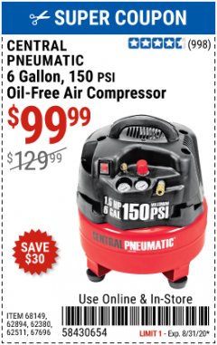 Harbor Freight Coupon 1.5 HP, 6 GALLON, 150 PSI PROFESSIONAL AIR COMPRESSOR Lot No. 62894/67696/62380/62511/68149 Expired: 8/31/20 - $99.99