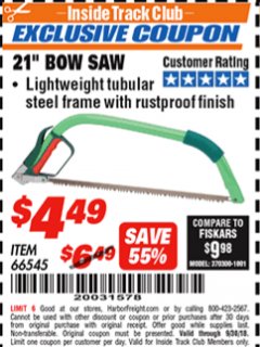 Harbor Freight ITC Coupon 21" BOW SAW Lot No. 66545 Expired: 9/30/18 - $4.49