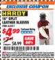 Harbor Freight ITC Coupon 18" SPLIT LEATHER SLEEVES Lot No. 62351 Expired: 9/30/17 - $4.99