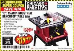 Harbor Freight Coupon 10", 15 AMP BENCHTOP TABLE SAW Lot No. 45804/63117/64459/63118 Expired: 6/30/18 - $114.99