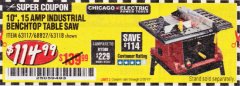 Harbor Freight Coupon 10", 15 AMP BENCHTOP TABLE SAW Lot No. 45804/63117/64459/63118 Expired: 2/28/19 - $114.99