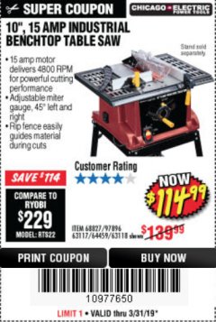 Harbor Freight Coupon 10", 15 AMP BENCHTOP TABLE SAW Lot No. 45804/63117/64459/63118 Expired: 3/31/19 - $114.99