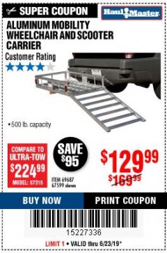 Harbor Freight Coupon 500 LB. CAPACITY ALUMINUM MOBILITY WHEELCHAIR AND SCOOTER CARRIER Lot No. 67599/69687 Expired: 6/23/19 - $129.99