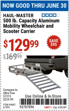 Harbor Freight Coupon 500 LB. CAPACITY ALUMINUM MOBILITY WHEELCHAIR AND SCOOTER CARRIER Lot No. 67599/69687 Expired: 6/30/20 - $129.99