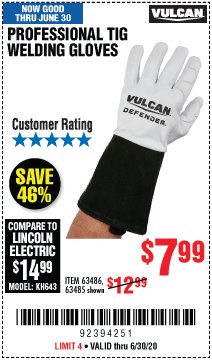 Harbor Freight Coupon VULCAN PROFESSIONAL TIG WELDING GLOVES Lot No. 63485/63486 Expired: 6/30/20 - $7.99