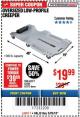 Harbor Freight Coupon OVERSIZED LOW-PROFILE CREEPER Lot No. 63371/63424/64169/63372 Expired: 3/25/18 - $19.99