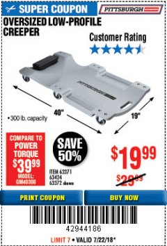 Harbor Freight Coupon OVERSIZED LOW-PROFILE CREEPER Lot No. 63371/63424/64169/63372 Expired: 7/22/18 - $19.99