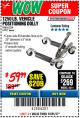 Harbor Freight Coupon 1250 LB. VEHICLE POSITIONING DOLLY Lot No. 62234/61917 Expired: 12/31/17 - $59.99