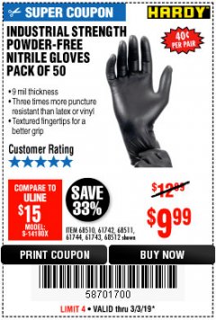 Harbor Freight Coupon INDUSTRIAL STRENGTH POWDER-FREE NITRILE GLOVES PACK OF 50 Lot No. 68510 Expired: 3/3/19 - $9.99