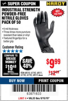 Harbor Freight Coupon INDUSTRIAL STRENGTH POWDER-FREE NITRILE GLOVES PACK OF 50 Lot No. 68510 Expired: 9/15/19 - $9.99