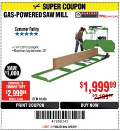 Harbor Freight Coupon GAS-POWERED SAW MILL Lot No. 62366/61712 Expired: 9/9/18 - $1999.99