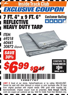 Harbor Freight ITC Coupon 7 FT. 4" X 9 FT. 6" SILVER / HEAVY DUTY REFLECTIVE ALL PURPOSE / WEATHER RESISTANT TARP Lot No. 69218/60441/30872 Expired: 7/31/18 - $6.99