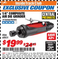 Harbor Freight ITC Coupon 1/4" COMPOSITE AIR DIE GRINDER Lot No. 68831 Expired: 12/31/18 - $19.99