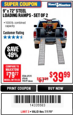 Harbor Freight Coupon 9" x 72", 2 PIECE STEEL LOADING RAMPS Lot No. 44649/69591/69646 Expired: 7/1/19 - $39.99