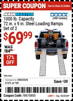 Harbor Freight Coupon HAUL-MASTER 1000 LB. CAPACITY, 72 IN. X 9 IN. STEEL LOADING RAMPS, SET OF 2 Lot No. 44649 Valid Thru: 10/25/26 - $69.99