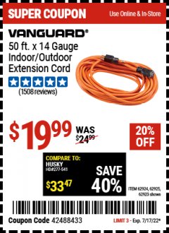 Harbor Freight Coupon 50FT.X14GAUGE OUTDOOR EXTENSION CORD Lot No. 41447/62924/62925 Expired: 7/17/22 - $19.99