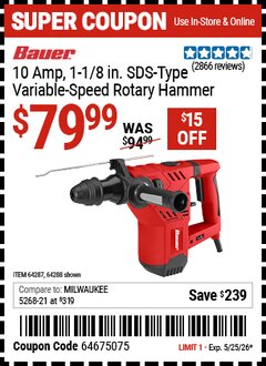 Harbor Freight Coupon BAUER 10 AMP, 1-1/8 IN. SDS-TYPE VARIABLE-SPEED ROTARY HAMMER Lot No. 64288/64287 Valid Thru: 5/25/26 - $79.99