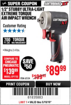 Harbor Freight Coupon 1/2" STUBBY ULTRA-LIGHT EXTREME TORQUE AIR IMPACT WRENCH Lot No. 63534 Expired: 5/19/19 - $89.99