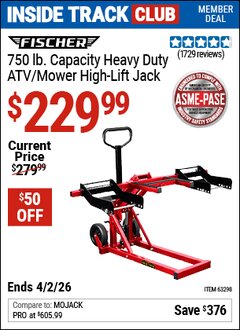 Harbor Freight Coupon FISCHER 750 LB. HEAVY DUTY ATV/MOWER HIGH-LIFT JACK Lot No. 63298 Valid: 12/31/69 - 4/2/26 - $229.99
