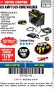 Harbor Freight Coupon 125 AMP FLUX-CORE WELDER Lot No. 63583/63582 Expired: 3/18/18 - $84.99