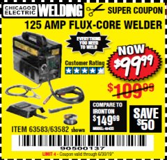 Harbor Freight Coupon 125 AMP FLUX-CORE WELDER Lot No. 63583/63582 Expired: 6/30/19 - $99.99