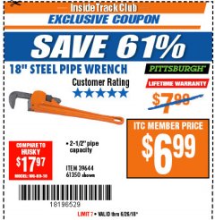 Harbor Freight ITC Coupon 18" STEEL PIPE WRENCH Lot No. 39644/61350 Expired: 6/26/18 - $6.99