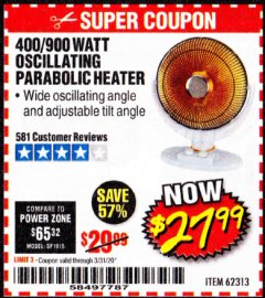 Harbor Freight Coupon ONE STOP GARDENS WINTER 400/900 WATT OSCILLATING PARABOLIC HEATER Lot No. 62313 Expired: 3/31/20 - $27.99