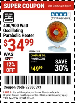 Harbor Freight Coupon ONE STOP GARDENS WINTER 400/900 WATT OSCILLATING PARABOLIC HEATER Lot No. 62313 Expired: 1/1/23 - $34.99