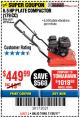 Harbor Freight Coupon 6.5 HP PLATE COMPACTOR (179 CC) Lot No. 66571/69738 Expired: 11/26/17 - $449.99