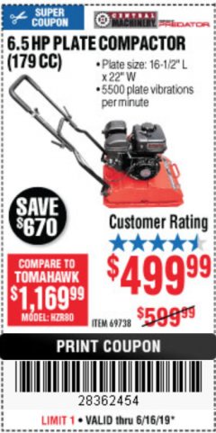 Harbor Freight Coupon 6.5 HP PLATE COMPACTOR (179 CC) Lot No. 66571/69738 Expired: 6/16/19 - $499.99