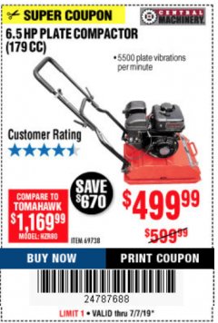 Harbor Freight Coupon 6.5 HP PLATE COMPACTOR (179 CC) Lot No. 66571/69738 Expired: 7/7/19 - $499.99