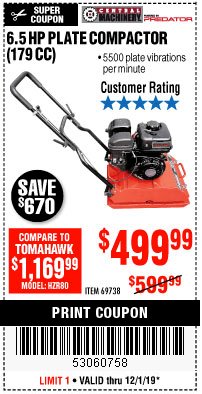 Harbor Freight Coupon 6.5 HP PLATE COMPACTOR (179 CC) Lot No. 66571/69738 Expired: 12/1/19 - $499.99