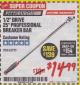 Harbor Freight Coupon 1/2" DRIVE 25" PROFESSIONAL BREAKER BAR Lot No. 62729 Expired: 1/31/18 - $14.99