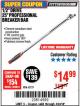 Harbor Freight Coupon 1/2" DRIVE 25" PROFESSIONAL BREAKER BAR Lot No. 62729 Expired: 4/23/18 - $14.99