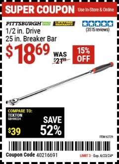Harbor Freight Coupon 1/2" DRIVE 25" PROFESSIONAL BREAKER BAR Lot No. 62729 Expired: 6/23/24 - $18.69