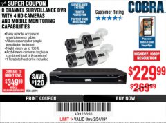 Harbor Freight Coupon 8 CHANNEL SURVEILLANCE DVR WITH 4 HD CAMERAS AND MOBILE MONITORING CAPABILITIES Lot No. 63890 Expired: 3/24/19 - $229.99