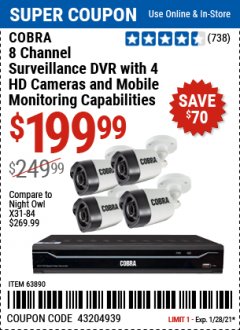 Harbor Freight Coupon 8 CHANNEL SURVEILLANCE DVR WITH 4 HD CAMERAS AND MOBILE MONITORING CAPABILITIES Lot No. 63890 Expired: 1/28/21 - $199.99