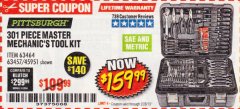 Harbor Freight Coupon 301 PIECE MASTER MECHANIC'S TOOL KIT Lot No. 63464/63457/45951 Expired: 2/28/19 - $159.99