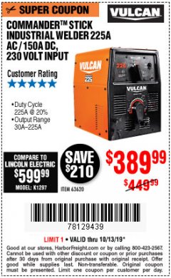 Harbor Freight Coupon VULCAN COMMANDER 225 AC/DC STICK WELDER Lot No. 63620 Expired: 10/13/19 - $389.99